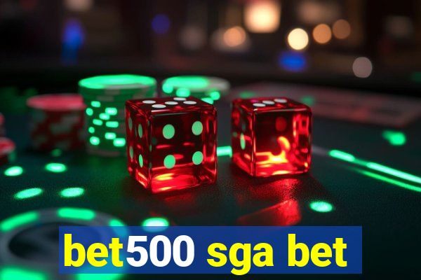 bet500 sga bet